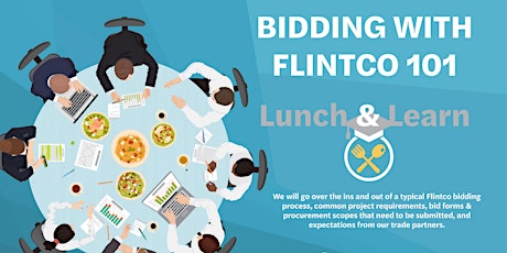 Small & Minority Business Lunch & Learn - Bidding With Flintco