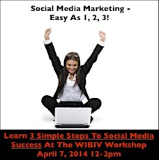 WIBIV Workshop: 3 Simple Steps To Social Media Success primary image