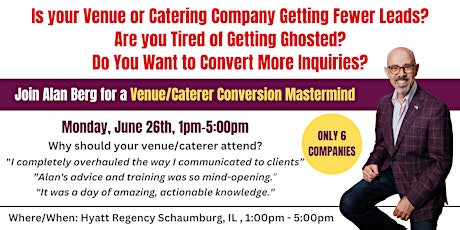 Venue/Caterer Conversion Mastermind with Alan Berg CSP - only 6 companies