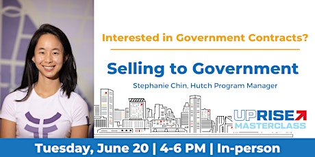 UpRise Masterclass: Selling to Government with Stephanie Chin