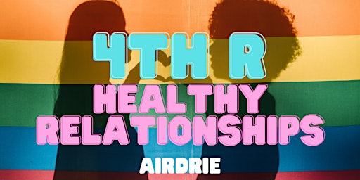 Airdrie 4th R Healthy Relationships (14-17 years) primary image