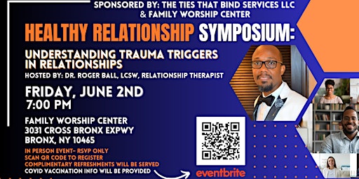 Healthy Relationships Symposium: Understanding Trauma Triggers primary image
