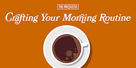 Seminar: Crafting Your Morning Routine