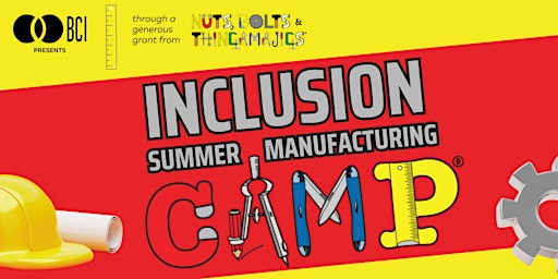 Imagem principal do evento BCI 2024 Inclusion Manufacturing Summer Camp