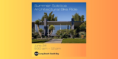 Summer Solstice Architectural Bike Ride