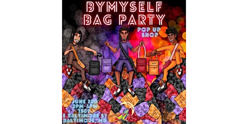 Imagem principal de Bymyselfornothing Bag Party - Pop Up Shop