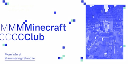 Irish Stammering Association Minecraft Club primary image
