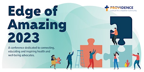 Hauptbild für Edge of Amazing 2023: A Health and Well-being Summit