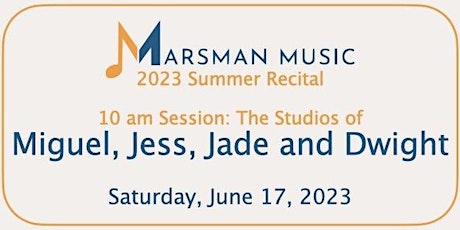 10 AM - Marsman Music 2023 Summer Recital