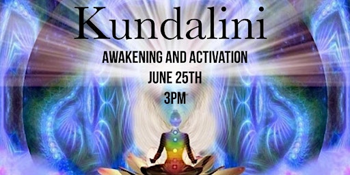 Kundalini Awakening and Activation primary image