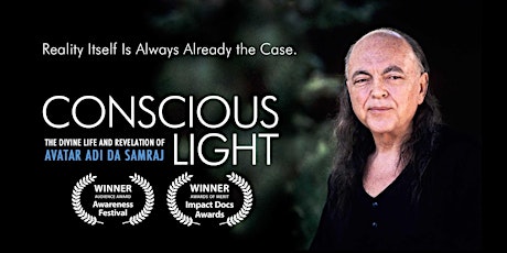 Hosted Award-Winning Spiritual Documentary: Conscious Light