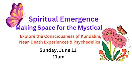 Spiritual Emergence: Making Space for the Mystical