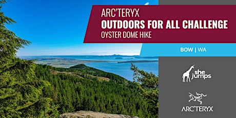 SheJumps x Arc'teryx Outdoors for All | Oyster Dome Hike | WA