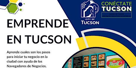 Start a Business in Tucson | Emprende en Tucson