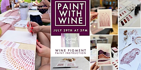 Paint with Wine! By Entwined Action