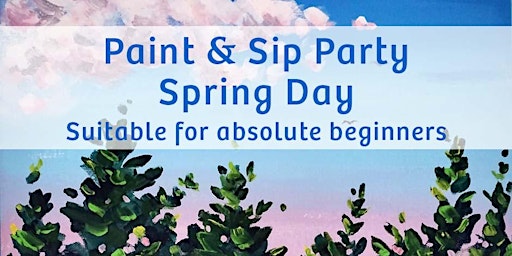 Paint & Sip Party - Spring Day primary image
