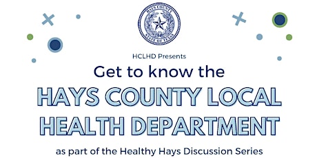 Primaire afbeelding van Meet & Greet the Hays County Local Health Department at The Hub