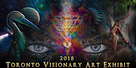 Toronto Visionary Art Exhibit 2018