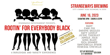 Rootin’ for Everybody Black,  JUNETEENTH Burlesque & Variety Experience