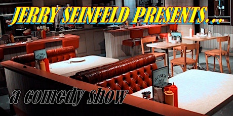 JERRY SEINFELD PRESENTS... A COMEDY SHOW