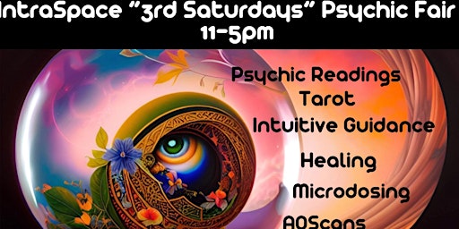 Primaire afbeelding van IntraSpace “3rd Saturdays” Psychic Fair