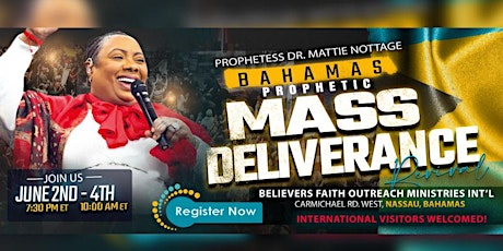 BAHAMAS  PROPHETIC MASS DELIVERANCE REVIVAL
