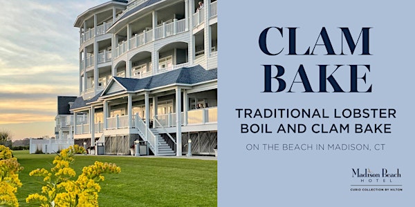 Traditional Clam Bake at Madison Beach Hotel, Curio Collection by Hilton