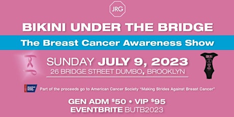 Bikini Under The Bridge 2023 “The Breast Cancer Awareness Show”