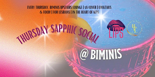 LIPS Thursday Sapphic Socials @ Biminis! primary image