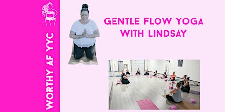 Worthy AF YYC Gentle Flow Yoga