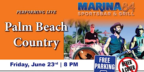 Palm Beach Country Live at Marina 84