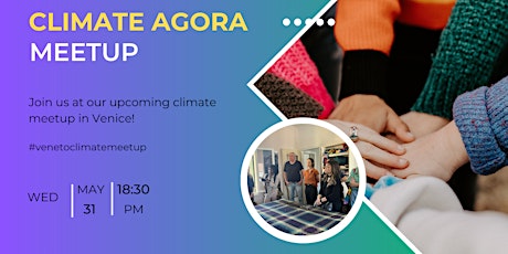 Climate Agora - May meeting