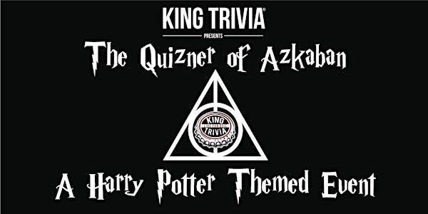 King Trivia Presents: A Harry Potter Themed Event