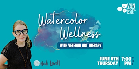 Watercolor Wellness with Veteran Art Therapy