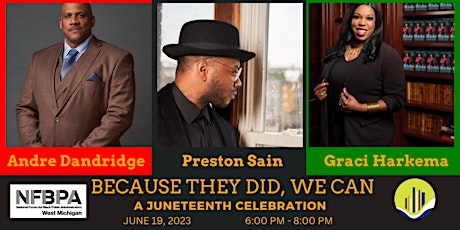 Because They Did, We Can - A Juneteenth Celebration