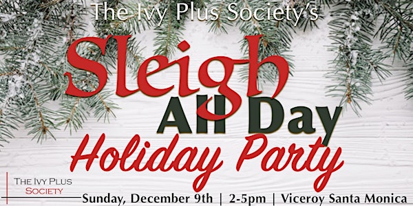 LA: Sleigh All Day Holiday Party