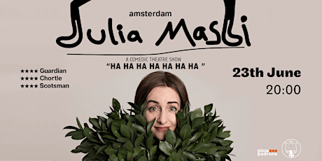 "Julia Masli: ha ha ha ha ha ha ha" - A Comedic Theatre Show - Patron Stage