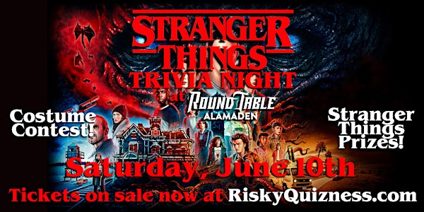 Stranger Things Trivia Night at Round Table Pizza!