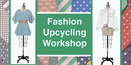 Fashion Upcycling Workshop