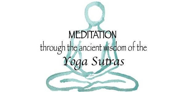 Meditation through the Yoga Sutras