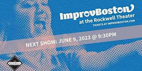 Immagine principale di ImprovBoston at The Rockwell! 