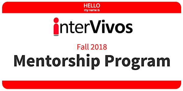 interVivos Fall 2018 Mentorship Program - Protégé Registration