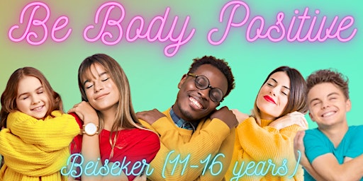 Besieker Be Body Positive (11-16yrs) primary image