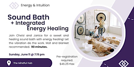 Sound Bath + Integrated Energy Healing