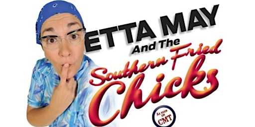 Etta May and the Southern Fried Chicks primary image