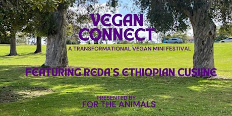 Vegan Connect - A Transformational Vegan Mini Festival