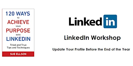 LinkedIn Workshop - Update Your Profile Before the End of the Year primary image
