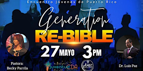 Hauptbild für Encuentro de Jóvenes "Generation Re-Bible"