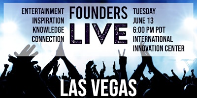 Founders Live Las Vegas