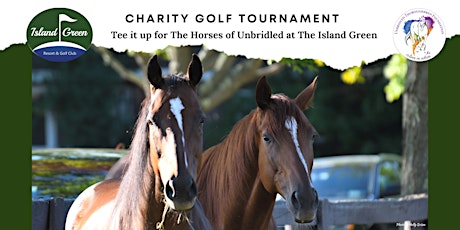 Charity Golf Tournament at The Island Green in Support of Unbridled